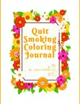 Stop Smoking Coloring Journal