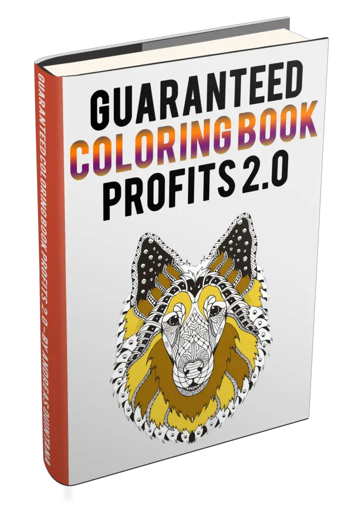 Guaranteed Coloring Book Profits 2.0